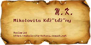 Mikolovits Kötöny névjegykártya